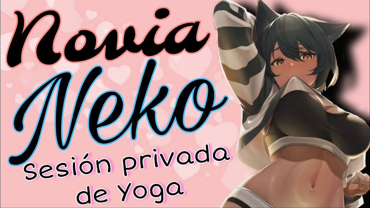 ASMR Roleplay 😼 Novia Neko te muestra posiciones de Yoga 🫦