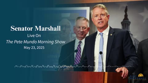 Sen. Roger Marshall on The Pete Mundo Show