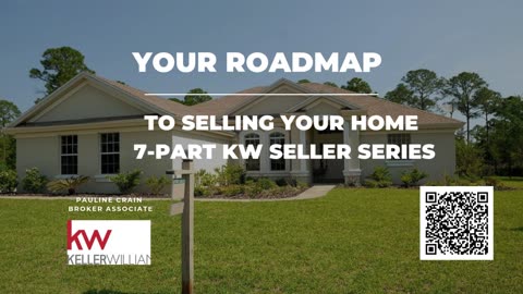 Your Roadmap to Selling Your Home" — 7-Part KW Seller Series