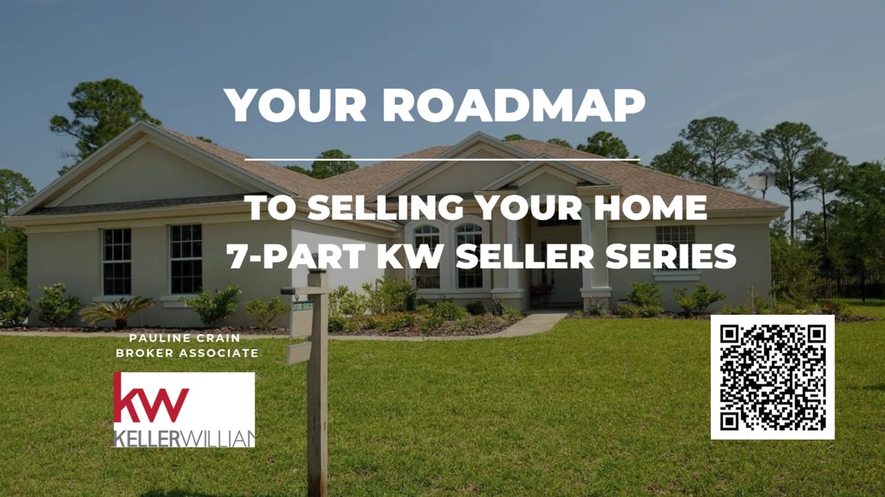 Your Roadmap to Selling Your Home" — 7-Part KW Seller Series