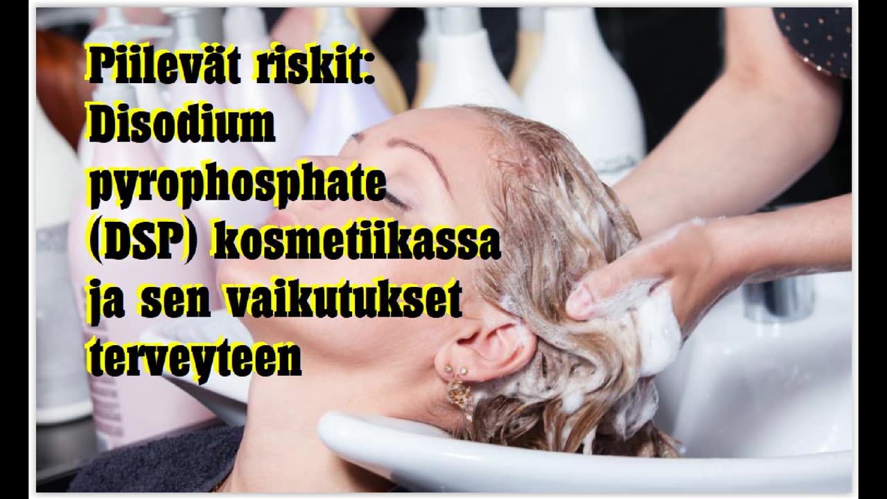 Piilevät riskit - dinatriumpyrofosfaatti kosmetiikassa ja sen vaikutukset terveyteen