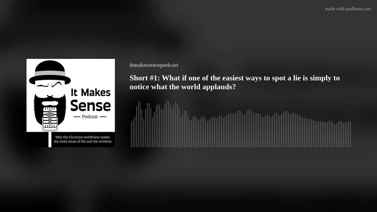 Short #1:What if one of the easiest ways to spot a lie is simply to notice what the world applauds?
