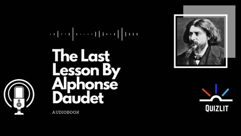 The Last Lesson By Alphonse Daudet - Short Story - Full Audiobook