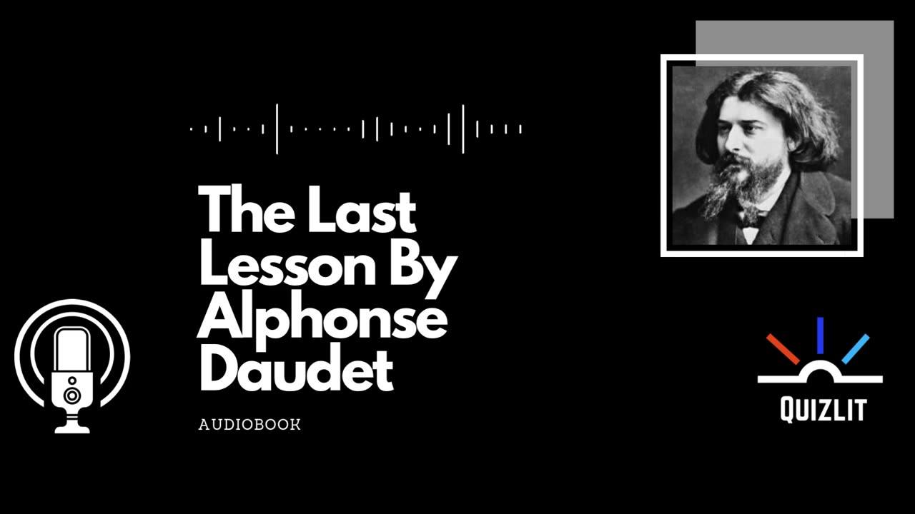 The Last Lesson By Alphonse Daudet - Short Story - Full Audiobook