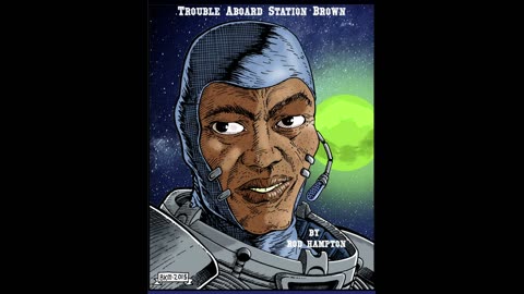 Trouble Aboard Station Brown - Prep