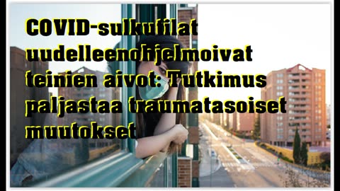 COVID-sulkutilat uudelleenohjelmoivat teinien aivot