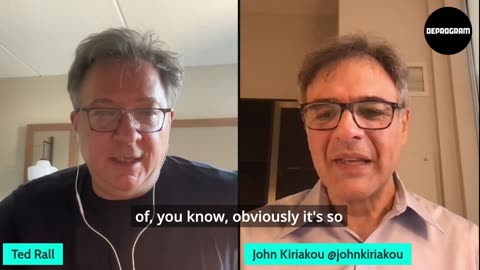 Deprogram Week in Review with Ted Rall and John Kiriakou