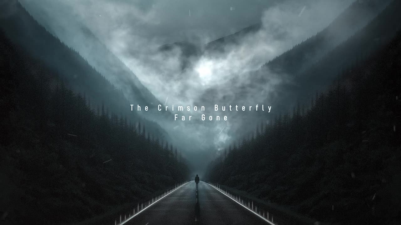 The Crimson Butterfly - Far Gone
