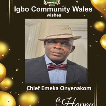 Birthday Birthday Let's join hands to celebrate our dear brother. Chief Emeka