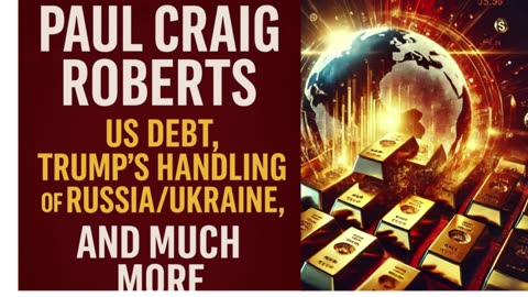 🎯 Dr. Paul Craig Roberts Reveals What the Media Won’t Tell You! 🎯P1