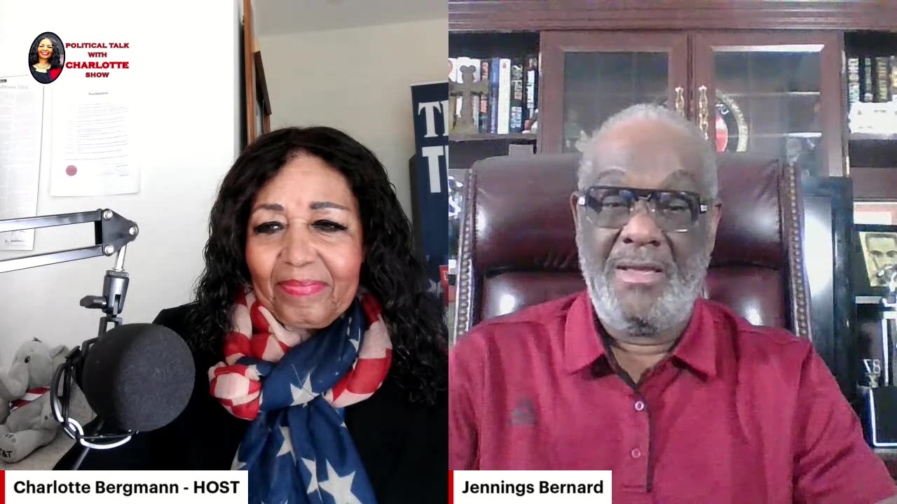 POLITICAL TALK WITH CHARLOTTE - SPECIAL GUEST JENNINGS BERNARD - MEMPHIS