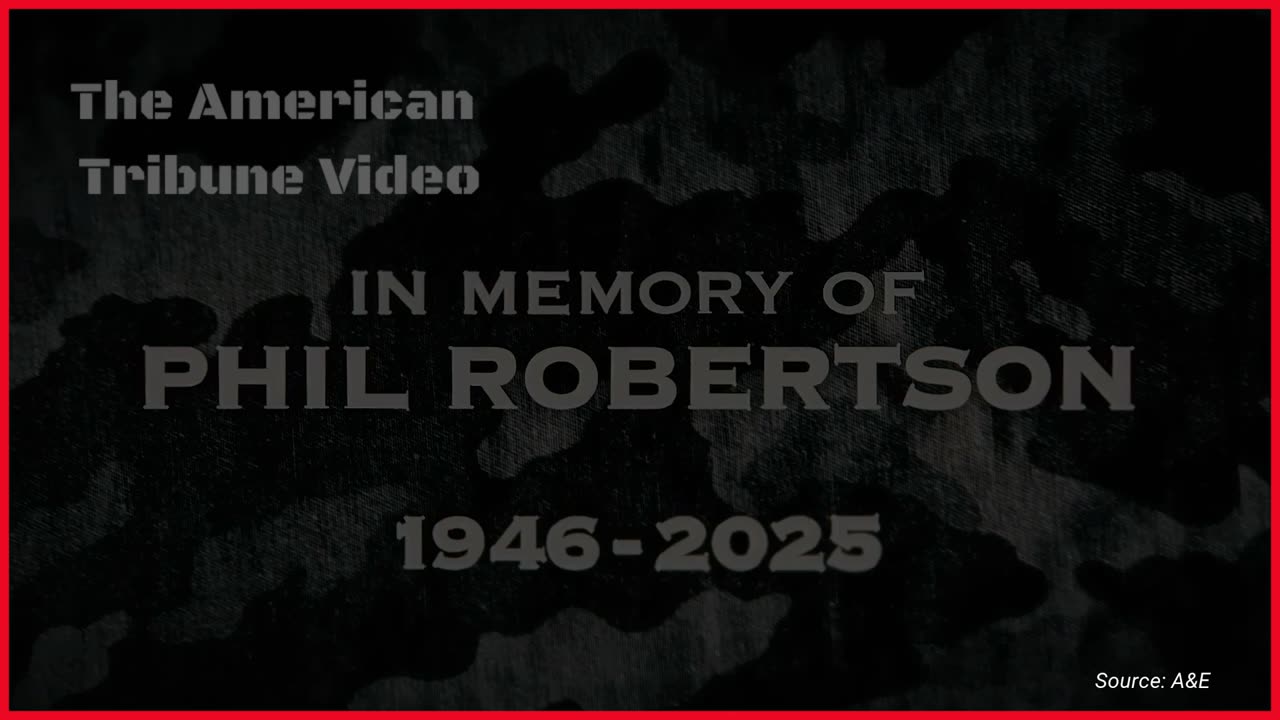 Powerful Tribune Released In Honor Of Late Phil Robertson Upon News Of Passing