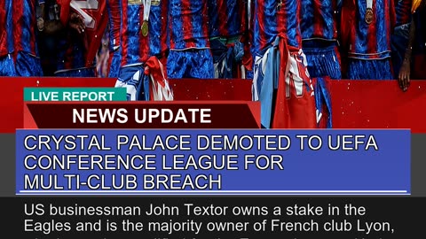 Crystal Palace Demoted to Uefa Conference League F