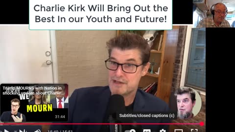 Charlie Kirk Will Bring About a Great Turning Point In our History and Future - 9-11-25