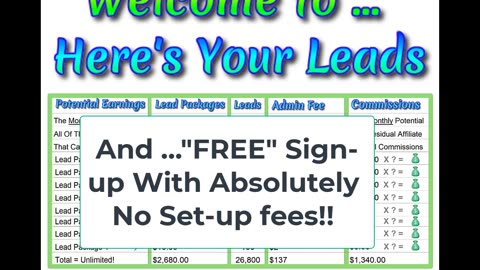 **HERE'S YOUR LEADS** - UNLIMITED LEADS 24/7 AND YOUR MONTHLY INCOME IS ALSO UNLIMITED!