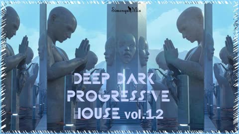 Deep Dark Progressive House ♠ DUB Mix vol.12 by Simonyàn #508