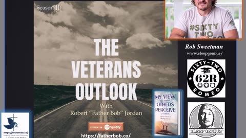 The Veterans Outlook Podcast Featuring Rob Sweetman ∑110/Season II/Episode #19.