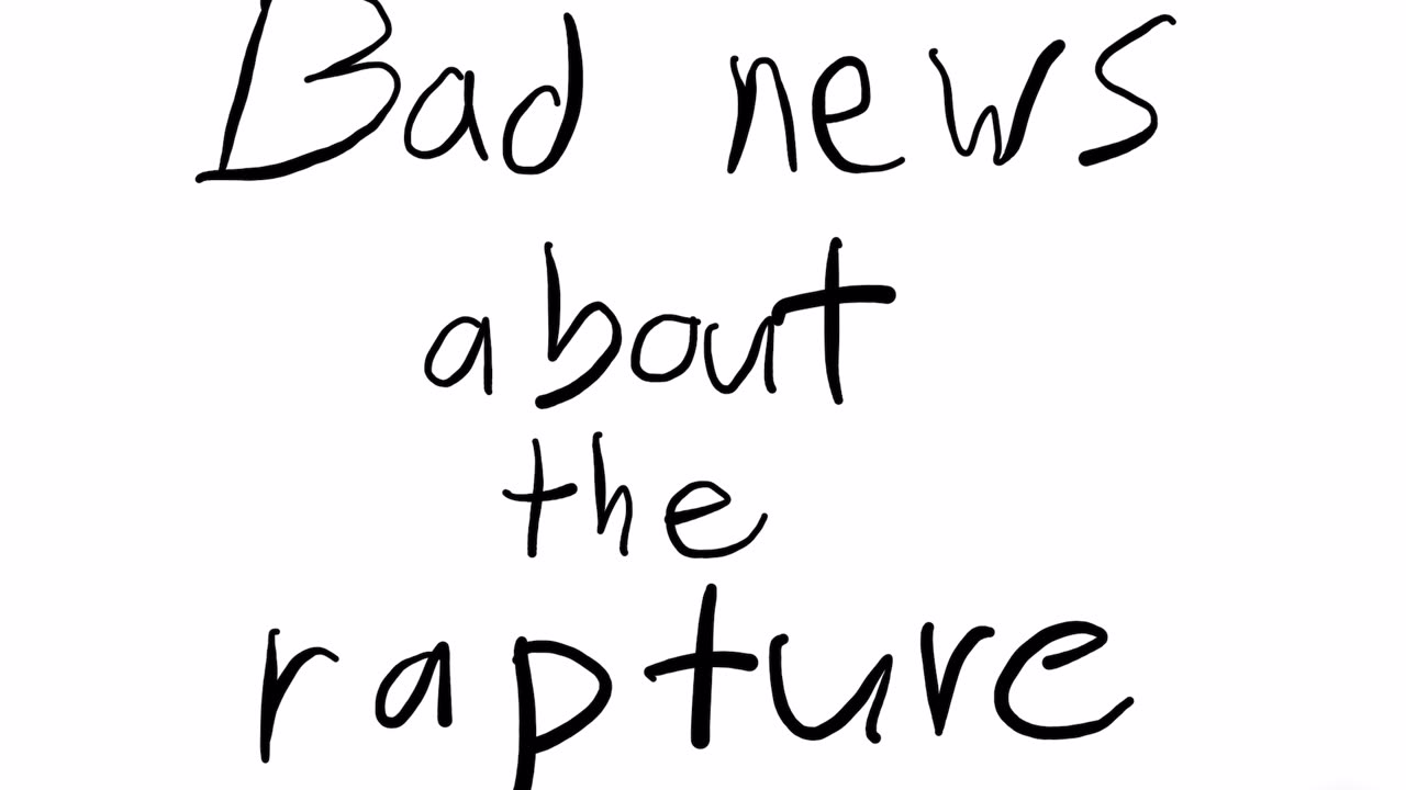 Bad news about the rapture