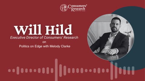 Media: Will Hild on Politics on Edge with Melody Clarke