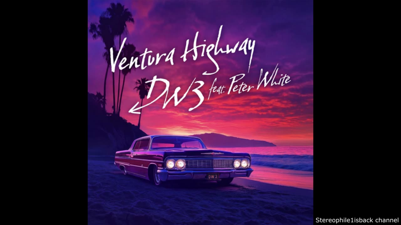 DW3 feat. Peter White – Ventura Highway