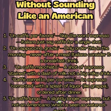 5 Ways to Order Coffee in Italian Without Sounding Like an American