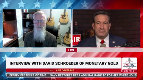 WATCH: RSBN Interviews David Schroeder of Monetary Gold - 9/10/25