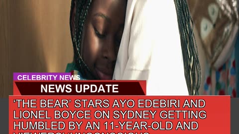 The Bear Stars Ayo Edebiri and Lionel Boyce on S
