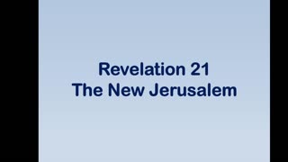 Bible Teaching: Revelation 21