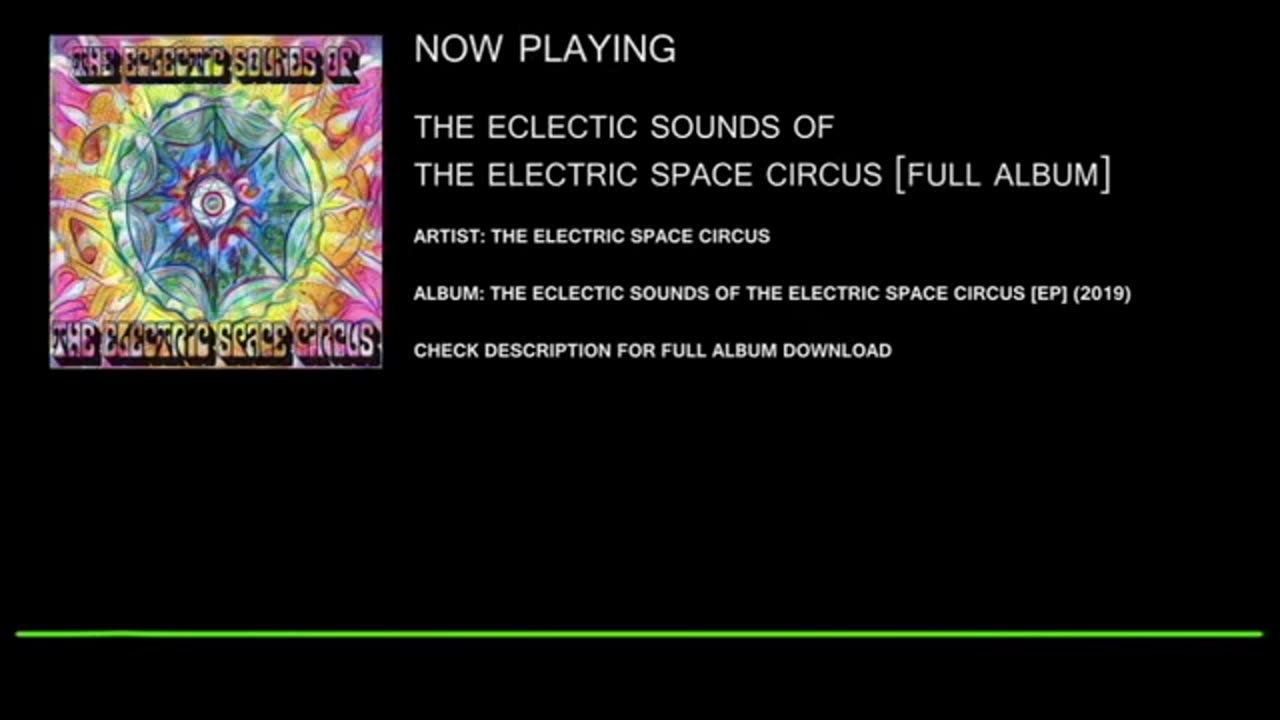 The Eclectic Sounds of The Electric Space Circus (2019)