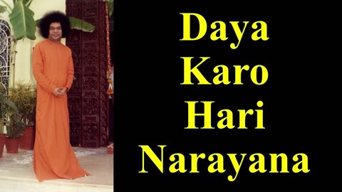 Daya Karo Hari Narayana | Sathya Sai Bhajan | Devotional Song | Divine | Soulful Kirtan | Namavali