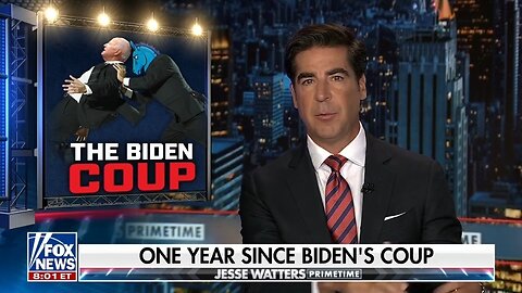 Watters: Happy One Year Since Biden's Coup