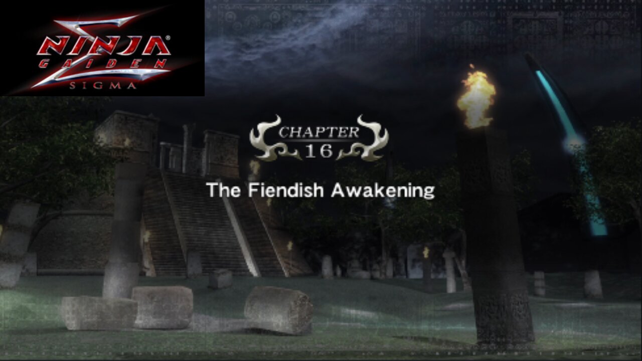 Ninja Gaiden Sigma Playthrough Chapter 16 (The Fiendish Awakening)