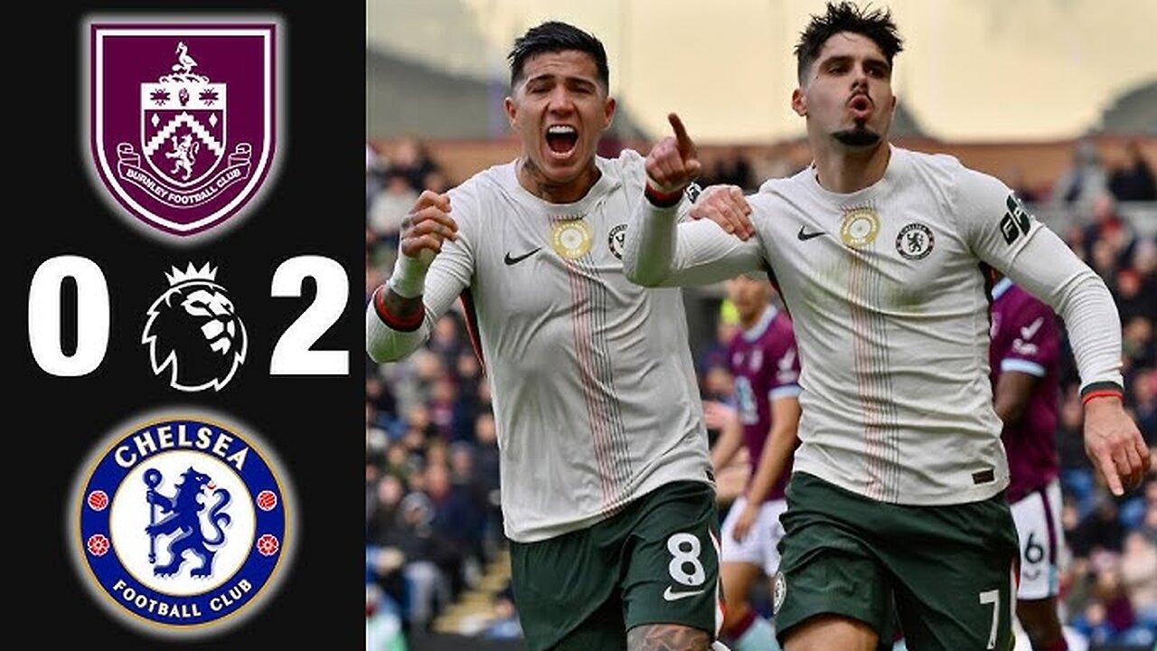 Burnley FC versus Chelsea game highlights