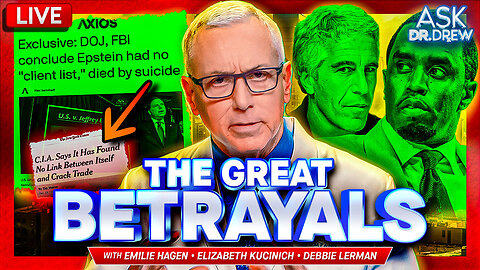 The Great Betrayals: Epstein Case Closed (No List?), Diddy Mischarged (On Purpose?) & The COVID Coup (Planned Before 2020?) w/ Emilie Hagen, Elizabeth Kucinich & Debbie Lerman – Ask Dr. Drew