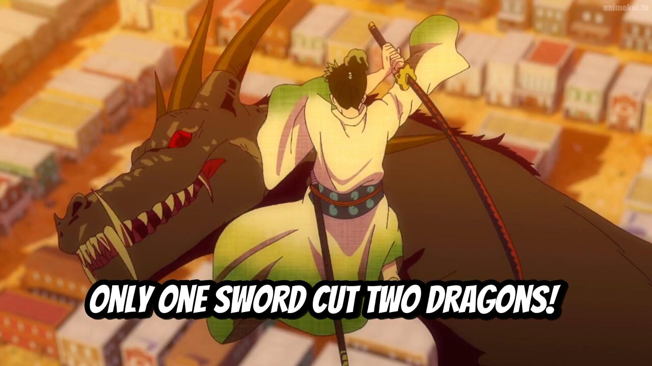Only One Sword Cut Two Dragons!