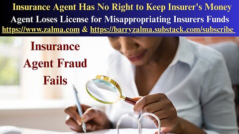 Insurance Agent Has No Right to Keep Insurer's Money