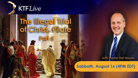 KTFLive: The Illegal Trial of Christ, Pilate - Part 5