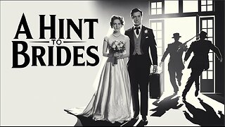 A HINT TO BRIDES (1929) Johnny Arthur, Ruth Taylor & Lawrence Leslie | Short | Nostalgic Flick
