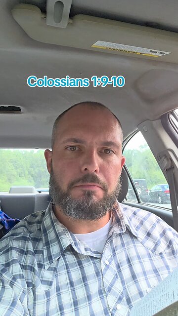 Collosians 1:9-10