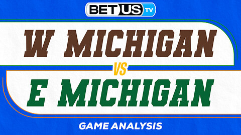 Western Michigan vs Eastern Michigan | College Football Week 14 Predictions, Picks and Best Bets