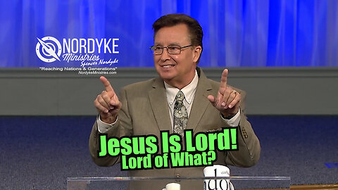 "Jesus Is Lord" Lord of what? - Spencer Nordyke