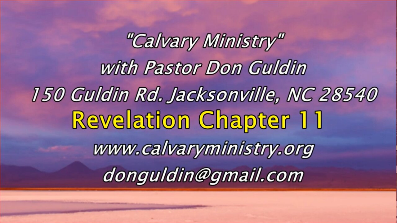 Revelation Chapter 11 - Pastor Don Guldin