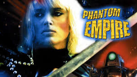 The Phantom Empire (1988) Adventure, Comedy, Fantasy