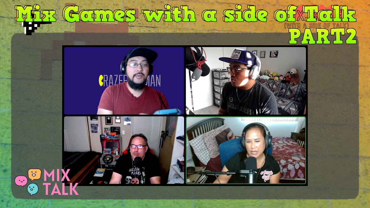 MIX GAMES with a side of Talk - PART2 - MIX TALK LIVE - Podcast - Retro
