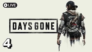 Days Gone Part 4