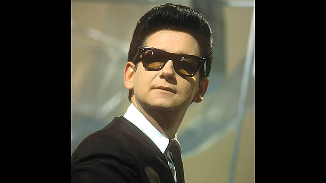 "In Dreams" by Roy Orbison
