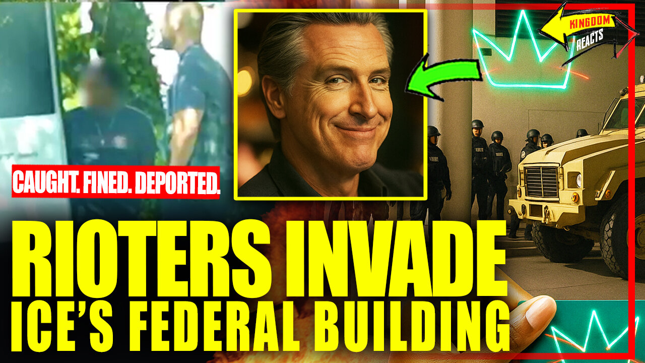 Rioters INVADE Federal Building in LA — Illegals CAUGHT, Fined, and Deported in Mass