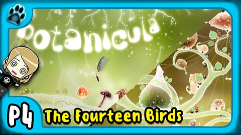 Botanicula P4 | The Fourteen Birds