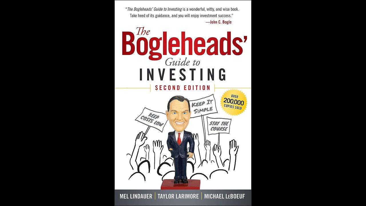 The Bogleheads' Guide to Investing by Mel Lindauer, Taylor Larimore, Michael LeBoeuf, John C. Bogle
