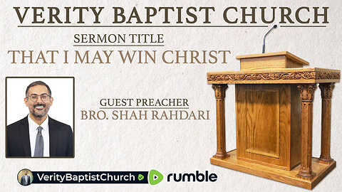 That I May Win Christ | Bro. Shah Rahdari